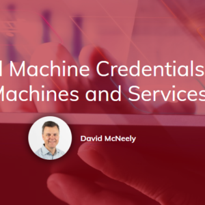 Centrify Delegated Machine Credentials – IAM moderno para máquinas e serviços